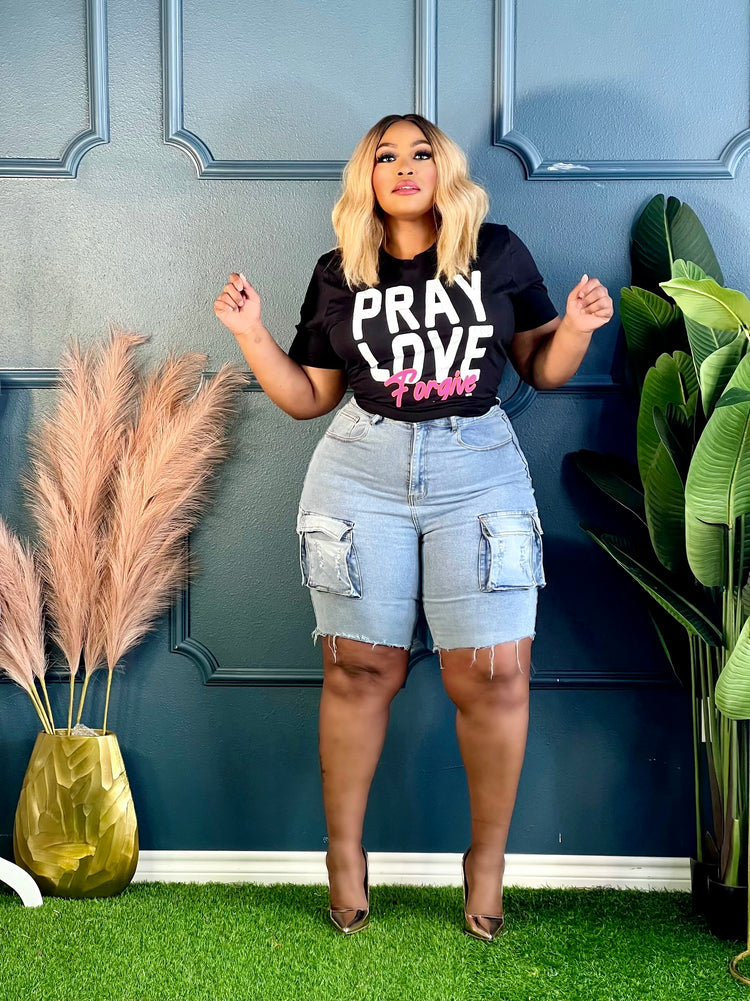 Pray Love Forgive Tee Shirt Reg/Plus