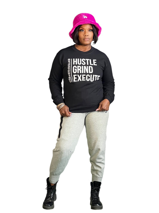 Black Hustle Grind Execute Entrepreneur Sweatshirt (Online only)