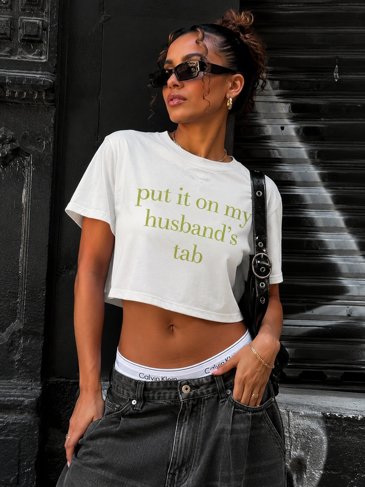 Put It On My Husband’s Tab Crop Tee Shirt (White)