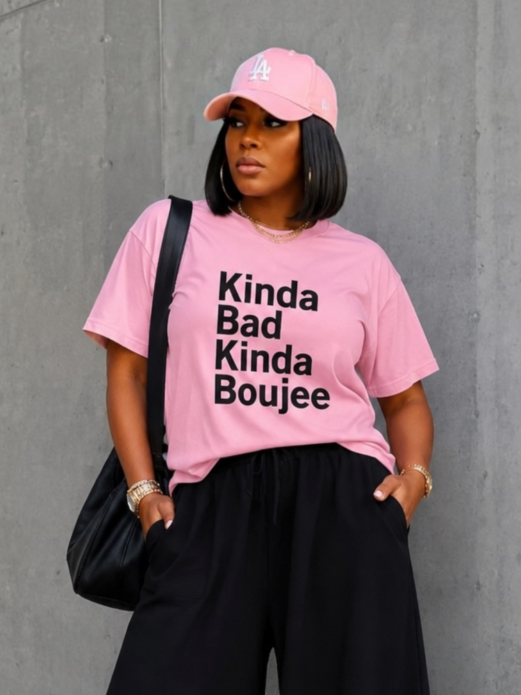 Kinda Bad Kinda Boujee Tee Shirt Alc-Pink