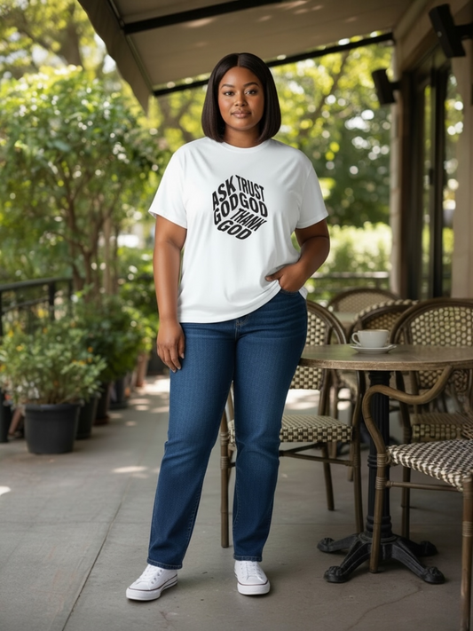 Ask God, Trust God, Thank God Tee Shirt