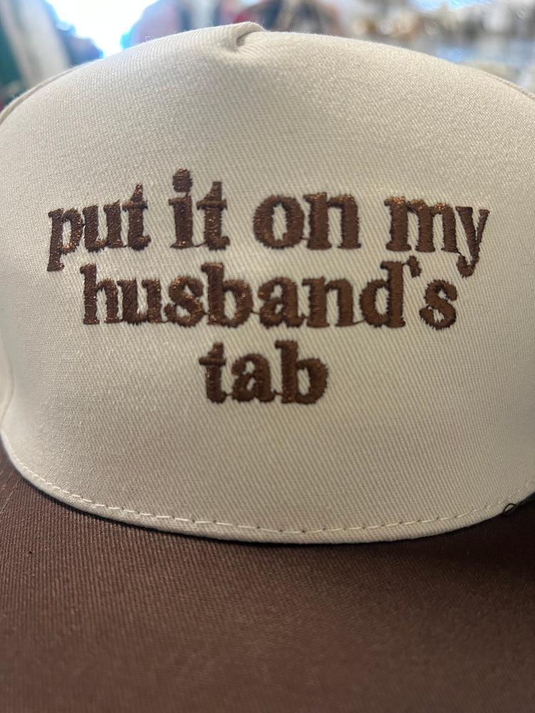 Put It On My Husband’s Tab Cap (5 colors)