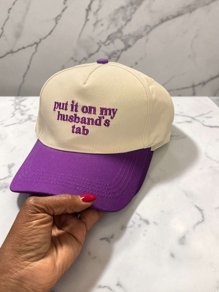 Put It On My Husband’s Tab Cap (5 colors)