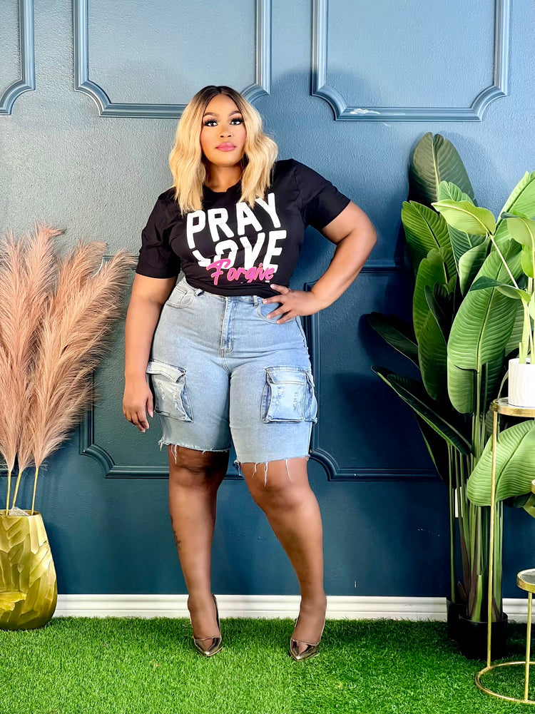 Pray Love Forgive Tee Shirt Reg/Plus