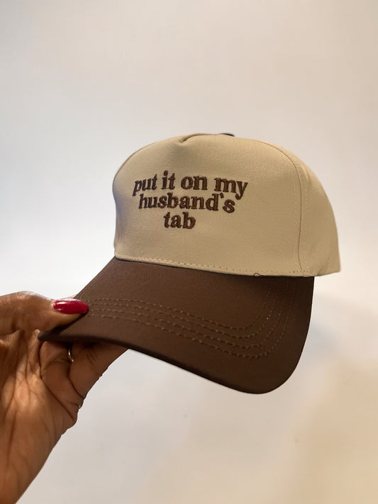 Put It On My Husband’s Tab Cap (5 colors)